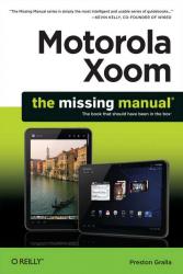 motorola xoom the missing manual