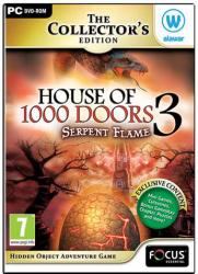 focus house of 1000 doors serpent flame