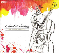 Charlie Haden Private Collection CD cover