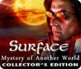 887237 surface mystery of another world ce_featur